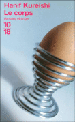 Le corps&nbsp;-&nbsp;Hanif Kureishi