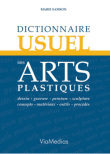 Dictionnaire usuel des arts plastiques&nbsp;-&nbsp;Marie Samson