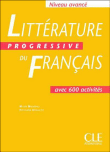 Littérature progressive du Français niveau avancé&nbsp;-&nbsp;Nicole Blondeau, Ferroudja Allouache