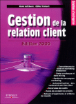 Gestion de la relation client&nbsp;-&nbsp;René Lefebure, Gilles Venturi