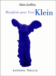 Manifeste pour Yves Klein&nbsp;-&nbsp;Alain Jouffroy