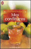 Mes confitures&nbsp;-&nbsp;Christine Ferber