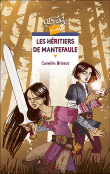 Les héritiers de Mantefaule