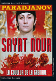 Sayat Nova&nbsp;-&nbsp;Sergueï Paradjanov
