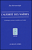 L'autorité des maîtres scolastiques&nbsp;-&nbsp;Elsa Marmursztejn