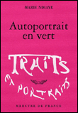 Autoportrait en vert&nbsp;-&nbsp;Marie Ndiaye
