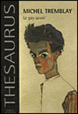 Le gay savoir&nbsp;-&nbsp;Michel Tremblay