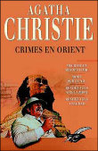 Crimes en Orient&nbsp;-&nbsp;Agatha Christie