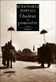 Chaleur et poussière&nbsp;-&nbsp;Ruth Prawer Jhabvala