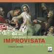Fabio Biondi, La Europa Galante&nbsp;-&nbsp;Improvisata
