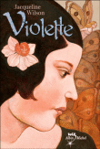 Violette&nbsp;-&nbsp;Jacqueline Wilson