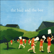 The Bird And The Bee&nbsp;-&nbsp;The Bird And The Bee