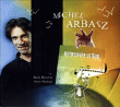 Michel Arbatz&nbsp;-&nbsp;Retrouver le sud