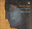 Max Reger, Paul Hindemith&nbsp;-&nbsp;Quintettes avec clarinette et autres oeuvres de musique de chambre