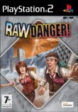 Raw Danger&nbsp;-&nbsp;