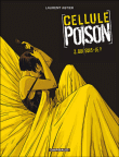 Cellule poison, T2&nbsp;-&nbsp;Laurent Astier