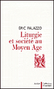 Liturgie et societe au moyen-age&nbsp;-&nbsp;E. Palazzo