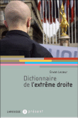 Dictionnaire de l'extrême-droite&nbsp;-&nbsp;Erwan Lecoeur