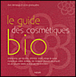 Guide des cosmétiques bio Guide des cosmétiques bio