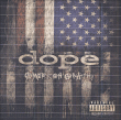 Dope&nbsp;-&nbsp;American apathy