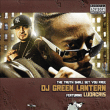 DJ Green Lantern&nbsp;-&nbsp;The truth shall set you free