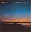 Brian Eno, Moebius, Roedelius&nbsp;-&nbsp;Begegnungen
