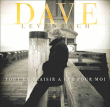 Dave&nbsp;-&nbsp;Tout le plaisir a été pour moi