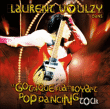 Laurent Voulzy&nbsp;-&nbsp;Le gothique flamboyant pop pancing tour- Inclus 3 titres acoustiques inédits