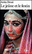 Le jeûne et le festin&nbsp;-&nbsp;Anita Desai