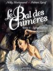 Le bal des chimères, T2&nbsp;-&nbsp;Lacaf, Moriquand