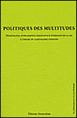 Multitudes, une anthologie&nbsp;-&nbsp;Yann Moulier Boutang