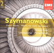 Karol Szymanowski&nbsp;-&nbsp;Musique pour violon et piano