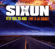 Sixun&nbsp;-&nbsp;Fête ses 20 ans - Live à la Cigale