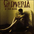 Cadaveria&nbsp;-&nbsp;In your blood