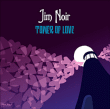 Jim Noir&nbsp;-&nbsp;Tower of love