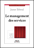 Le management de services&nbsp;-&nbsp;James Teboul