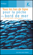 Tous les bas de ligne pour la pêche du bord de mer&nbsp;-&nbsp;