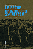 Le péché originel du XXème siècle&nbsp;-&nbsp;Domenico Losurdo