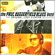 Paul Butterfield&nbsp;-&nbsp;The original lost Elektra sessions