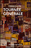 Tournée générale&nbsp;-&nbsp;Christian Laurella