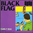 Black Flag&nbsp;-&nbsp;Family man