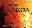 Chispa Negra&nbsp;-&nbsp;Flamenco explosivo - Inclus DVD