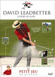 David Leadbetter - Cours de golf : le petit jeu