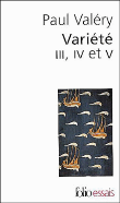 Variétés 3,4 et 5&nbsp;-&nbsp;Paul Valéry