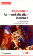 Prostitution, la mondialisation incarnée&nbsp;-&nbsp;Richard Poulin