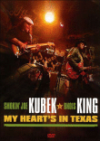 My heart's in Texas&nbsp;-&nbsp;Smokin' Joe Kubek, Bnois King