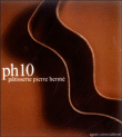 Ph 10 pâtisserie, Pierre Hermé&nbsp;-&nbsp;Pierre Hermé