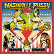 Nashville Pussy&nbsp;-&nbsp;Get some