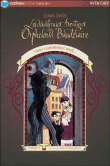 Les désastreuses aventures des orphelins Baudelaire - Les désastreuses aventures des orphelins Baudelaire, T1