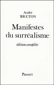 Manifestes du surréalisme&nbsp;-&nbsp;André Breton